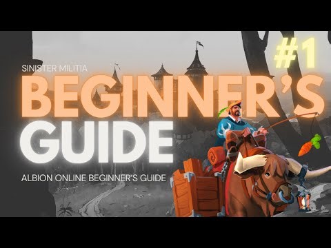 Albion Online Beginners Guide Ep.1 — Welcome to Albion | Sinister Militia