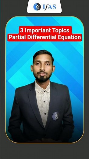 3 Important Topics in Partial Differential Equation | CSIR NET Mathematics | IFAS