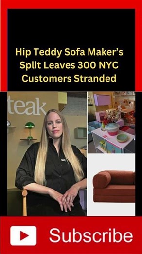 Hip Teddy Sofa Maker’s Split Leaves 300 NYC Customers Stranded
