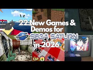 22 New Sega Saturn Games & Demos in 2026