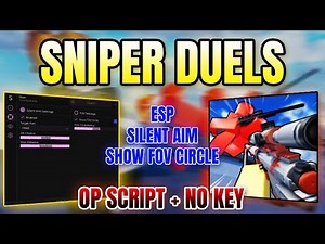 *NEW WORKING* SNIPER DUELS Script (SILENTAIM, ESP, FOV & MORE) 2025