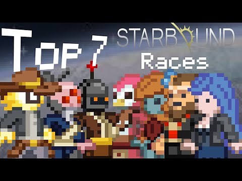 Top 7 Starbound Races