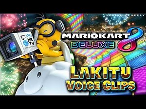 All Lakitu Voice Clips • Mario Kart 8 Deluxe • All Voice Lines • Nintendo Switch (Tadd Morgan)