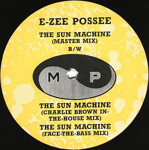 E-Zee Possee - The Sun Machine