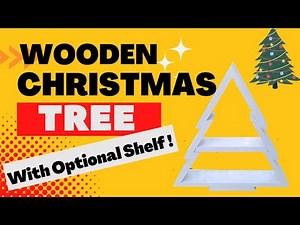 How To Make A Wooden Christmas Tree (DIY)