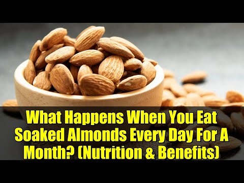 What Happens When You Eat Soaked Almonds Every Day For A Month? (Nutrition & Benefits)