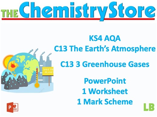 KS4 GCSE Chemistry AQA C13 3 Greenhouse Gases Lesson Bundle | Teaching Resources