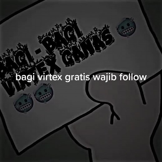 bagi bagi virtex. wajib follow like share. #virex #virtexwa #virtexganas #virtexselayer #anakjb #anakjbff #fypシ #fyp #jb #masukfyp #bonge #jeje #virtex #kurma #FYP#FYPage#FYPchallenge#FYPIndonesia#ForYourPage#Foryou#trendingnow#trendingmemes#trendingfashion#trendingnews#trendingvideos#tiktoklover#tiktokviral#tiktokers#tiktokindo#tiktokhot#explorepage#viralvideo#viralvideos#viralkan#viralindonesia#viralbanget#videolucu#funnycomedy#momenlucu#lucu#meme#love#follow#happy#lovely#photooftheday
