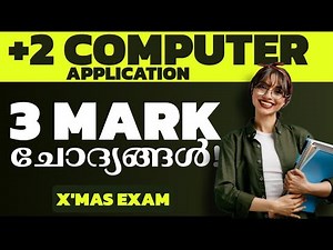 PLUS TWO COMPUTER APPLICATION 🔥SURE 3 MARK QUESTIONS AND ANSWERS🔥