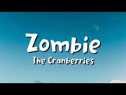 The Cranberries - Zombie (lyrics)