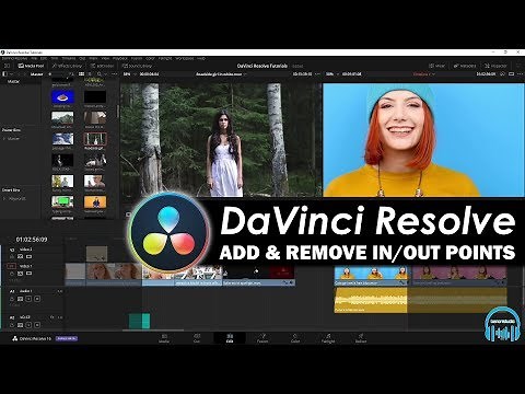 DaVinci Resolve - Add or Remove In & Out Points