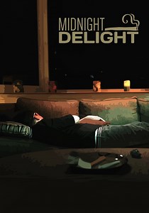 Midnight Delight - movie: watch streaming online