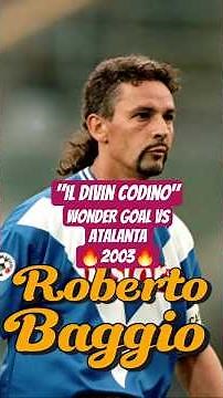 Roberto Baggio "Il Divin Codino" Wonder Goal vs Atalanta (2003) 🔥 #fyp #seriea #baggio #brescia