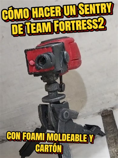 Cómo hacer un Sentry de foami y cartón