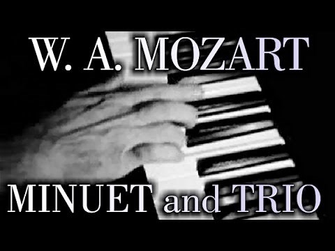 Wolfgang Amadeus MOZART: Minuet and Trio in G, K1
