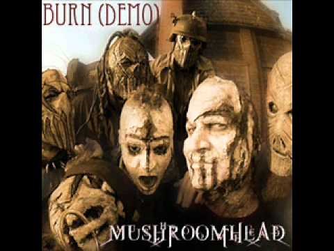 Mushroomhead - Burn (Demo)
