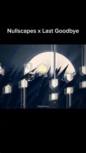 Nullscapes x Last Goodbye