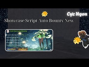 Showcase Script Auto Bounty New | God Hub
