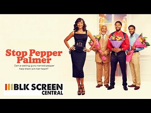 Stop Pepper Palmer | Free Romantic Comedy Movie | Full Romcom Movie | Black Cinema | BLKSC