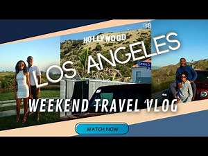 Los Angeles California: INSPIRING LA TRAVEL GUIDE | What To Do In LA | Domestic Travel