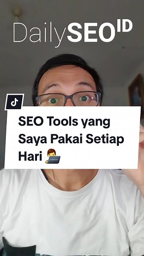 SEO Tools yang Saya Pakai Setiap Hari 👨‍💻