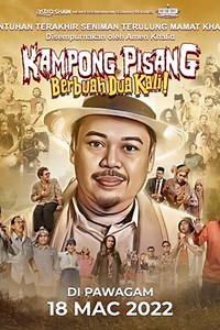 Kampong Pisang Berbuah Dua Kali | Movie Release, Showtimes & Trailer