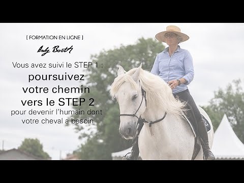 [STEP 2] Poursuivez votre chemin pour devenir l'humain dont votre cheval a besoin !