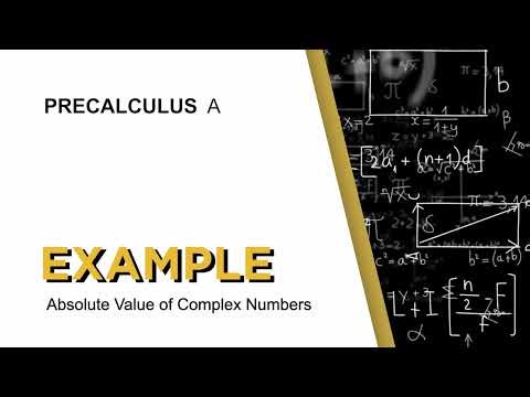 Absolute Value of Complex Numbers