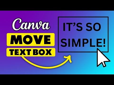How to Move Text Box in Canva