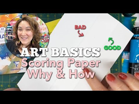 ART BASICS: Scoring Paper: Why & How