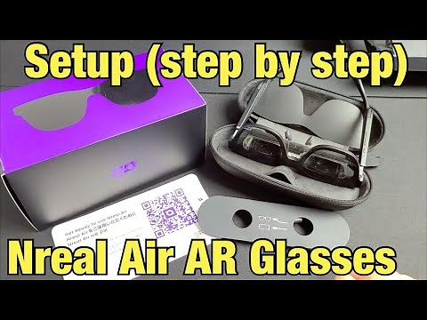 XREAL (Nreal) Air AR Glasses: How to Setup / Install (step by step)
