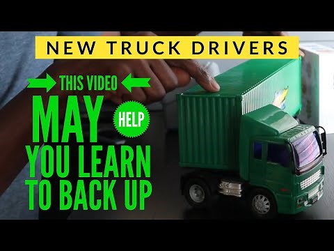 HOW TO BACK UP A TRUCK - Tip To Help New Truck Drivers Back Up A Tractor Trailer | CDL Training