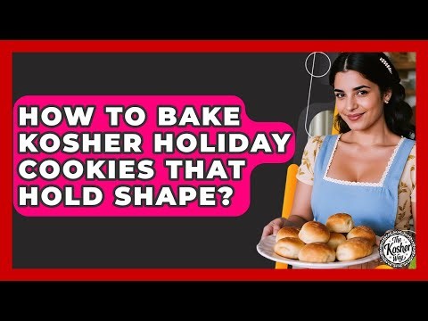 How To Bake Kosher Holiday Cookies That Hold Shape? - The Kosher Way