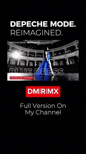 Something so simple, something so trivial... Depeche Mode - Blue Dress [2026 UNDRESSED DM|R|MX]