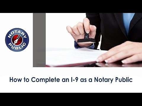 How to Complete an I-9 as a Notary