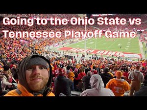 I Traveled to the Ohio State vs Tennessee Playoff Game in Columbus