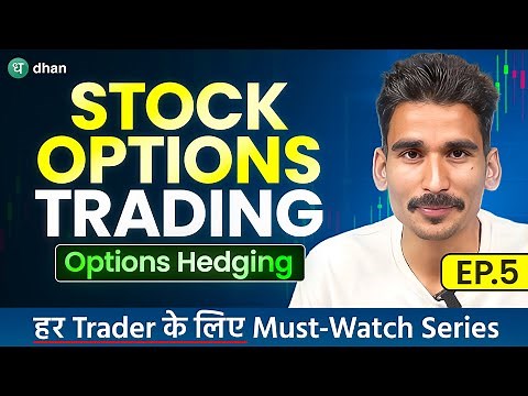 Options Hedging | Episode 5 | Stock Options Trading Series | Dhan