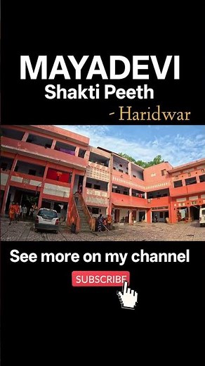 Maya Devi Shakti Peeth Haridwar | Story & Darshan of Goddess Maya