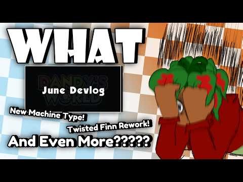 June Devlog is Interesting.... [Dandy's World]