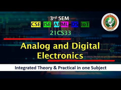 Analog and Digital Electronics | 21CS33 | 3rd sem CS, IS, AI, ML, DS, IoT