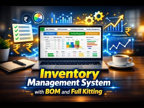 Inventory Management System with BOM and Full Kitting in Google Sheets | BOM and Full Kitting