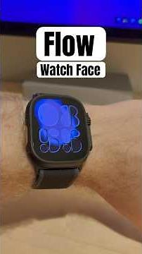 The Flow Watch Face is Calming and Beautiful