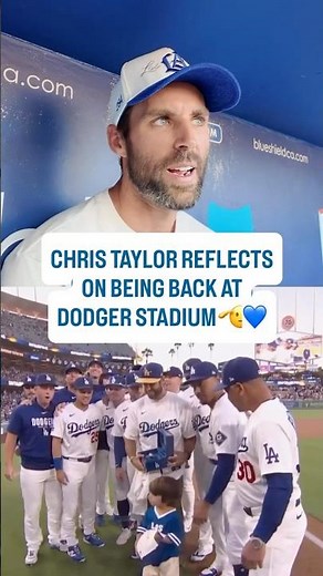 Chris Taylor Reflects On Dodgers Career
