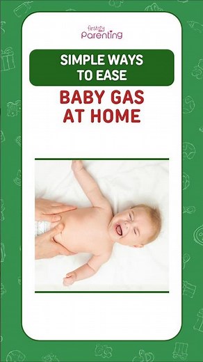 Baby Gas Remedies | How to Relieve Gas In Babies at Home