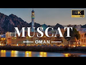 Muscat🇴🇲 in Stunning 4K | Explore the Beauty of Oman’s Capital
