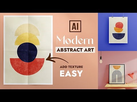 3 ABSTRACT MODERN ART POSTERS WITH 100% VECTOR TEXTURE | ADOBE ILLUSTRATOR TUTORIAL