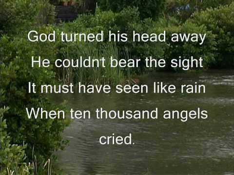 Ten Thousand Angel Cried