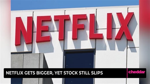 Netflix gets bigger, yet stock still slips
