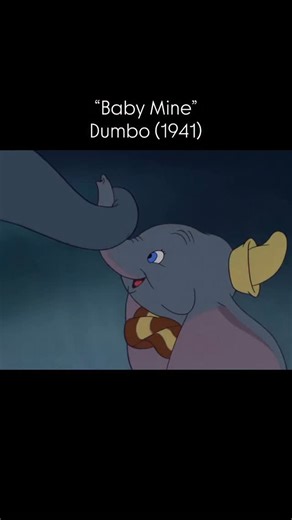 “Baby Mine” from Dumbo. Music by Frank Churchill, lyrics by Ned Washington, and sung beautifully in the film by Betty Noyes. The song was nominated for Best Original Song at the 1942 Academy Awards and has since become a Disney classic, covered by artists ranging from Brian Wilson and Glenn Miller to Bette Midler. | Disney History Channel