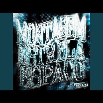 MONTAGEM ESTRELA ESPAÇO (Super Slowed)